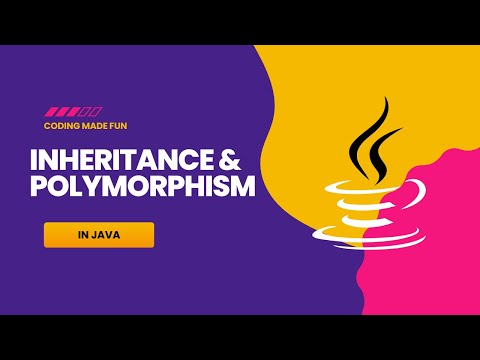 Inheritance & Polymorphism in Java with Examples | Coding Made Fun