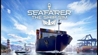 Career Mode #1 | Seafarer: The Ship Sim