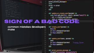 Are You Guilty of These Code Mistakes? | Signs of Bad Code & How to Fix Them
