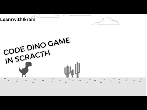 Code Dino Game | scracth Tutorial
