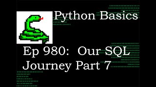 Python Basics Tutorial Our SQL Journey Pt  7 Keywords Join and On