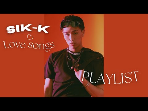 pov: you're falling in love | sik-k love songs edition (playlist)