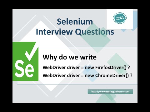 Why do we write WebDriver driver = new FirefoxDriver() | Why WebDriver driver = new ChromeDriver()