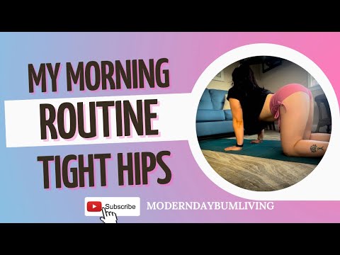 My morning routine for tight hips