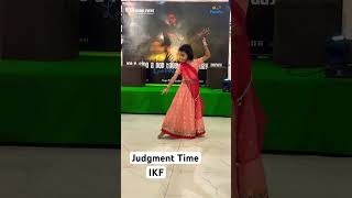 Judgment Time IKF #shorts #danceclip  #dance