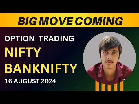 Nifty Analysis and Bank Nifty Prediction  for Friday | 16 August 24 | Tomorrow Market Prediction