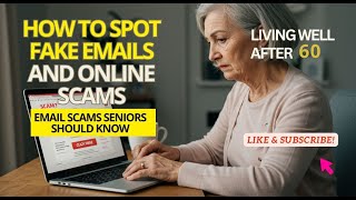 How to Spot Fake Emails and Online Scams | Internet Safety for Seniors
