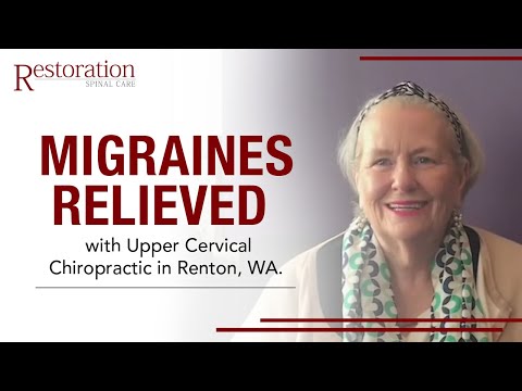 MIGRAINES RELIEVED WITH UPPER CERVICAL CHIROPRACTIC IN RENTON, WA.
