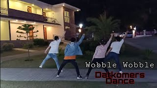 Wobble wobble Datkomers dance craze