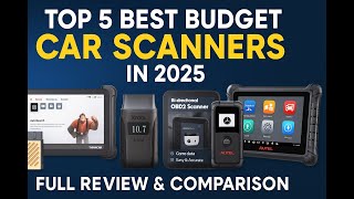 Best Car Scanners 2025 on a Budget | Top 5 OBD2 Tools Reviewed. Autel, Thinkcar , xtool , Topdon.