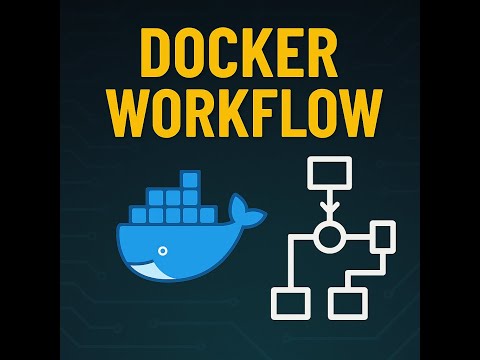 Docker Workflow