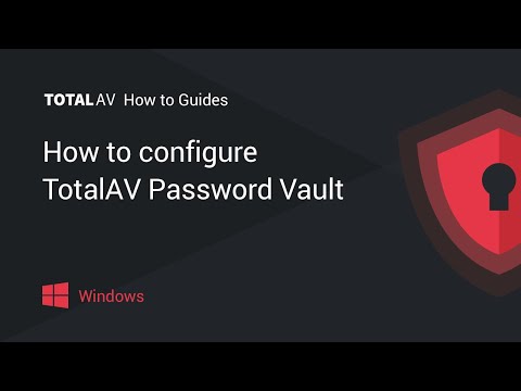 How to configure TotalAV Password Vault