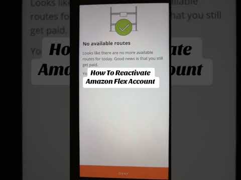 How To Reactivate Amazon Flex Account #reactivate #deactivate