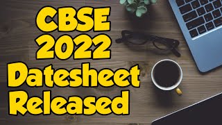 CBSE Boards 2022 Datesheet Released #shorts