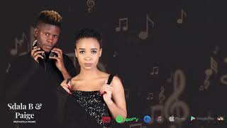 Sdala B & Paige - Phambili (Official Audio)