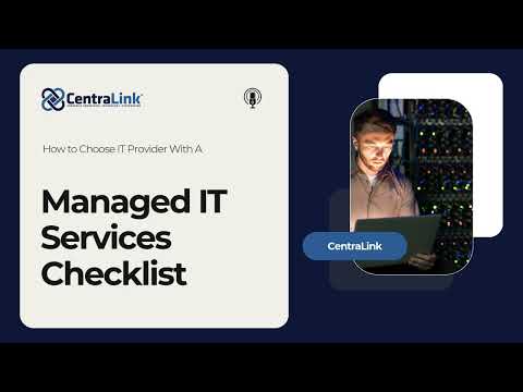 Managed IT Services Checklist: 5 Things to Know Before Choosing a Provider!