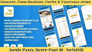 eCart - Grocery, Food Delivery, Fruits Android Ecommerce App || Ecart Admin Panel Complete Setup [1]