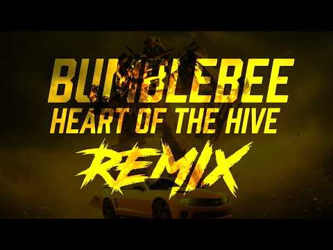 Bumblebee - Heart of the Hive REMIX | Fan Music(Tribute) | Transformers