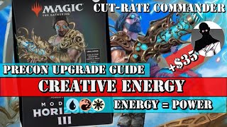 Cut-Rate Commander | Creative Energy Precon Upgrade Guide