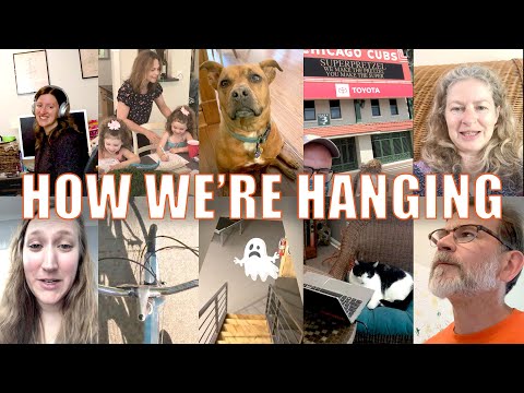 How we're hanging