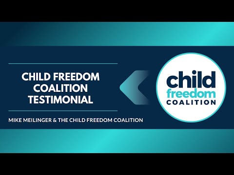 Child Freedom Coalition Testimonial