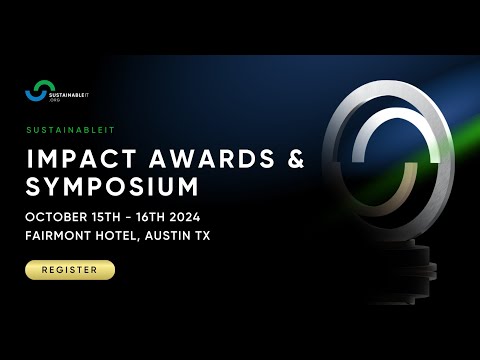 SustainableIT Impact Awards & Symposium 2024