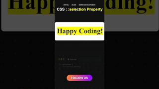 CSS ::selection property #coding #webdevelopment 🚀