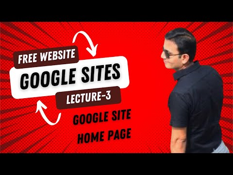 GOOGLE SITES(L-3 Google Site Home Page) Build a Free Professional  Website-Landing Page on Budget