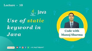 Use of Static Keyword in Java /What is static keyword in Java