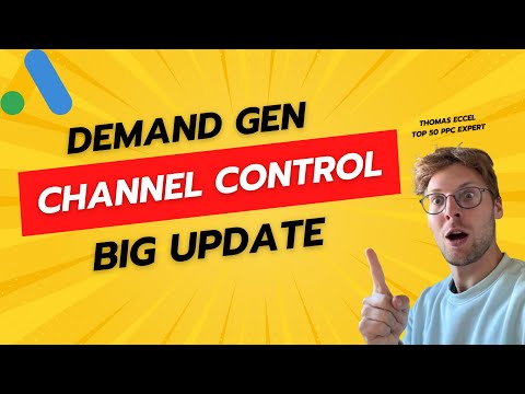 BIGGEST Update for Demand Gen Campaigns! 🚀 Channel Control Explained! Google Ads 2025