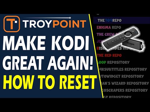 How to Reset Kodi & Make It Great Again!