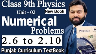 9th Class Physics New Book Numerical Problem 2.6 to 2.10- 9th Physics New Book Problem 2.6 to 2.10