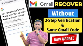 Recover Gmail Account Without 2 Step Verification Code Password & Email 2026