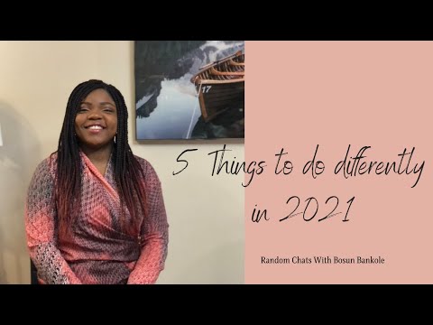 5 Things to do Differently in 2021