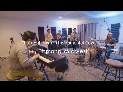 "Lub Sij Hawm"  Instrumental Cover By Hmong Midwest