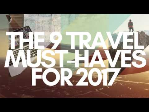 9 Travel Must Haves For 2017| Rick Garson