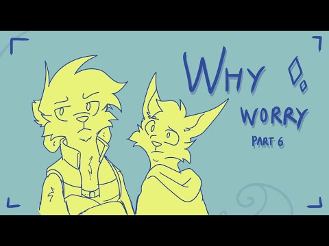 Why Worry OC Map -Part 6