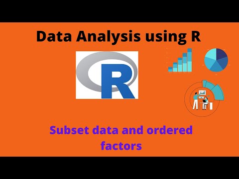 Subset Data and Ordered Factors