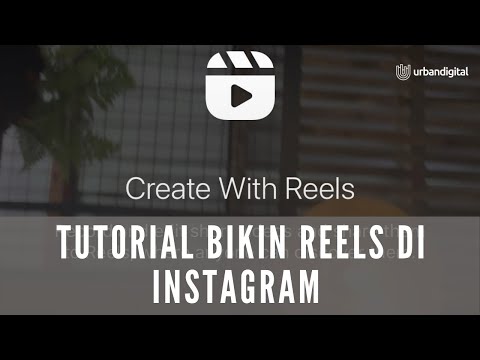 Tutorial Cara Bikin Instagram Reels