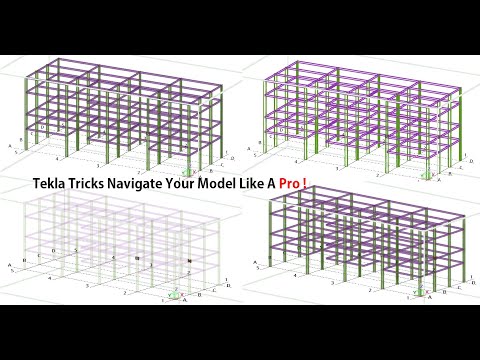 Tekla Tricks Navigate Your Model Like A Pro !