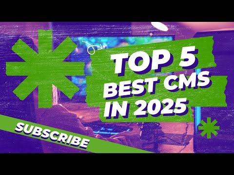 Top 5 CMS in 2025