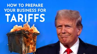 How to Prepare Your Business for Trump's Tariffs - 2025