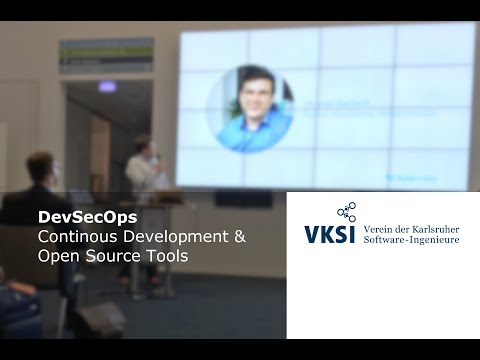 DevSecOps: Open Source Tools & Continuous Development