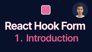 React Hook Form Tutorial - 1 - Introduction