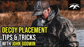 Decoy Placement Tips & Tricks with John Godwin
