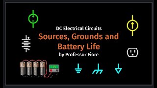 DC Circuits Analysis: Sources, Grounds and Battery Life