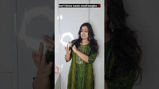 "Best trick to use waste small bangles." 🤯🤣🤪 #relatable #trending #shorts