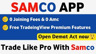 Get TradingView Premium FREE for LIFE! | No ₹15,500 Needed | Samco Trading App