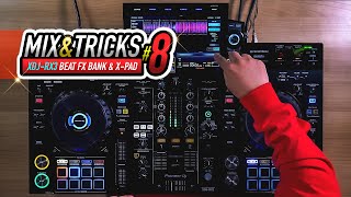 XDJ-RX3: Using the Beat FX Bank & X-Pad | Mix & Tricks #8