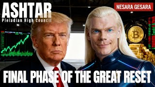 GREAT RESET ALERT: Ashtar Reveals the Wealth Transfer They Tried to Hide | Ashtar Command